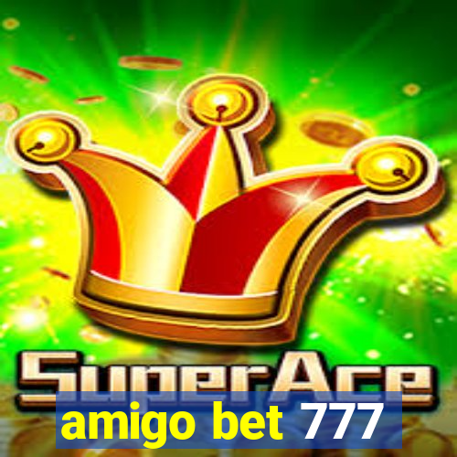 amigo bet 777